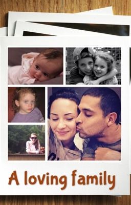 a loving family- a demi lovato fanfic cover