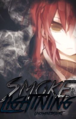 Smoke and Lightning (A Naruto Fanfiction) [Complete] cover