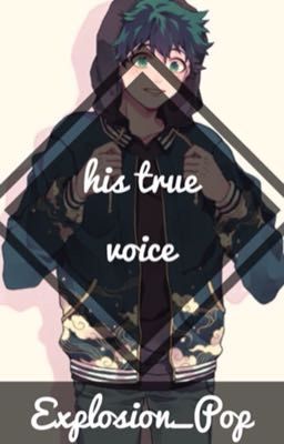 His True Voice (BakuDeku) cover