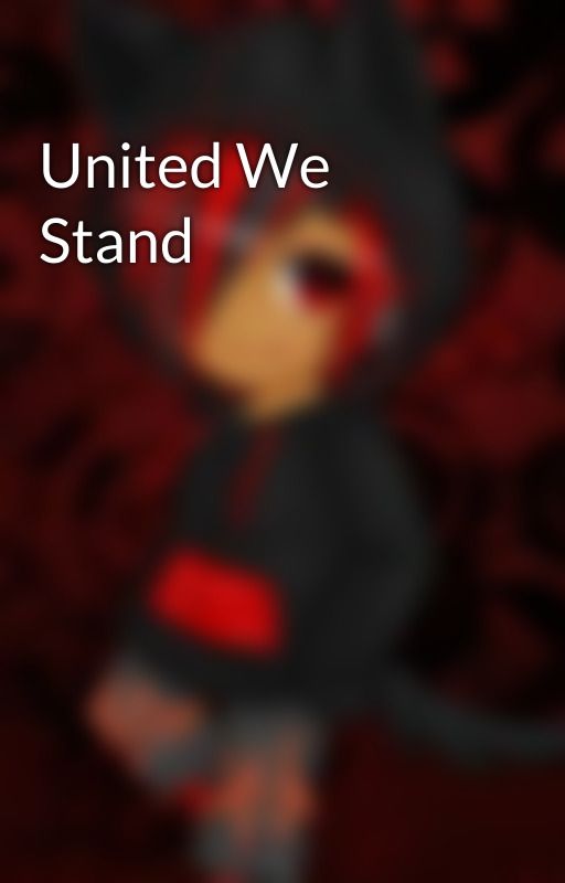 United We Stand by HunterNightshade1