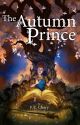 The Autumn Prince by FCCleary