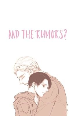 And the Rumors (Erwin x Levi) cover