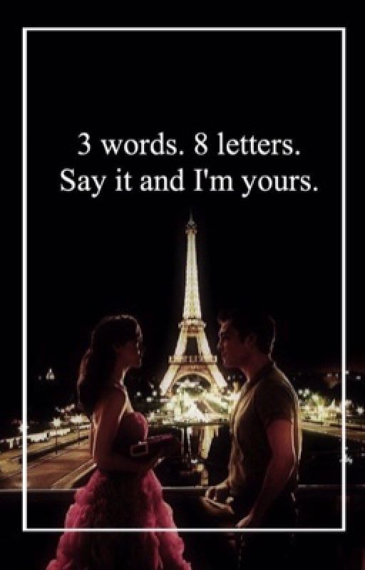 3 words 8 letters say it and I'm yours by iHaroldStyles