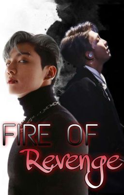 Fire of Revenge ✔ cover