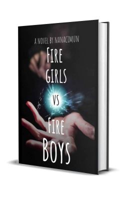 FIRE GIRL VS FIRE BOYS cover