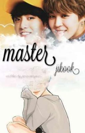 Master [Jikook FF] by _Jiminismysun_