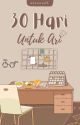 30 Hari untuk Ari  by universaff