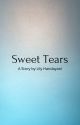 Sweet Tears by LilyVihokratana