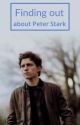 Finding out about Peter Stark  by gelebij