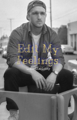 Edit My Feelings ~Shayne x Reader~ cover