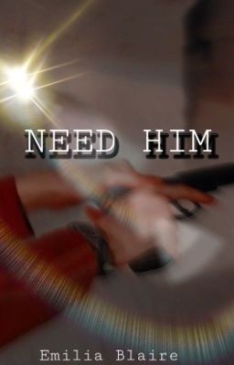 Need Him (BxB) cover