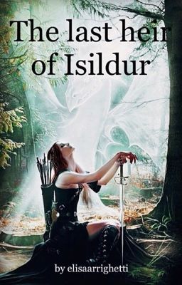 THE LAST HEIR OF ISILDUR  cover