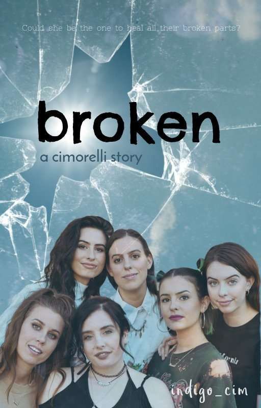 broken (a cimorelli story) by indigo_cim