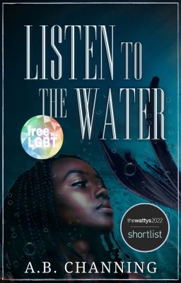 Listen to the Water | FULL SERIES | Wattys 2022 Shortlist | ✔ cover