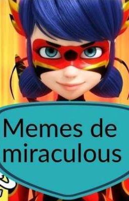 MeMes de Miraculous :v cover