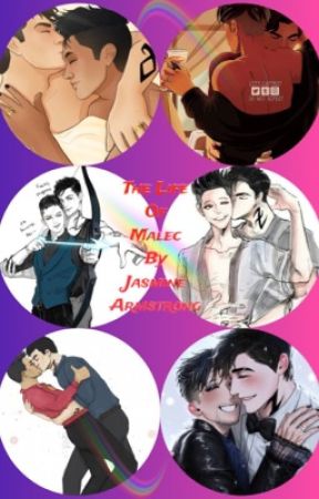 The Life of Malec by TheBiGirl18