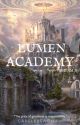 Lumen Academy: Who Am I? by CarelessWoman