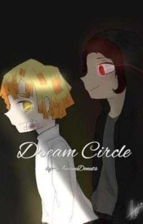 Dream Circle [Tanjirou x Zenitsu] DISCONTINUED by NeneDonuts