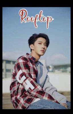 Rooftop || Changbin ff cover