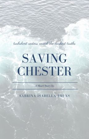 Saving Chester by MoonlightWriter