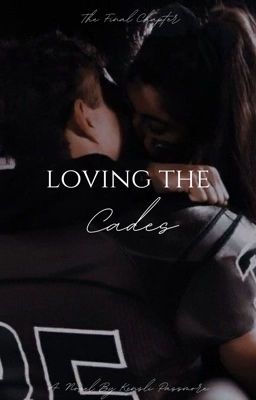 Loving the Cades | COMPLETED cover