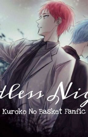 Endless Nights - Akashi x Kuroko / KNB Fanfic by MaiaSawyer