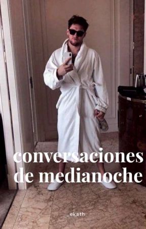 conversaciones de medianoche «Niall Horan» by _ekath