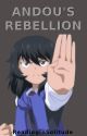 Andou's Rebellion by Reading_In_Solitude