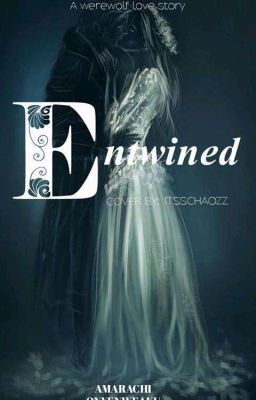 Entwined ✔️ cover