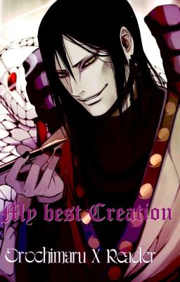  Fallen Angel To my best creation : Orochimaru x reader cover