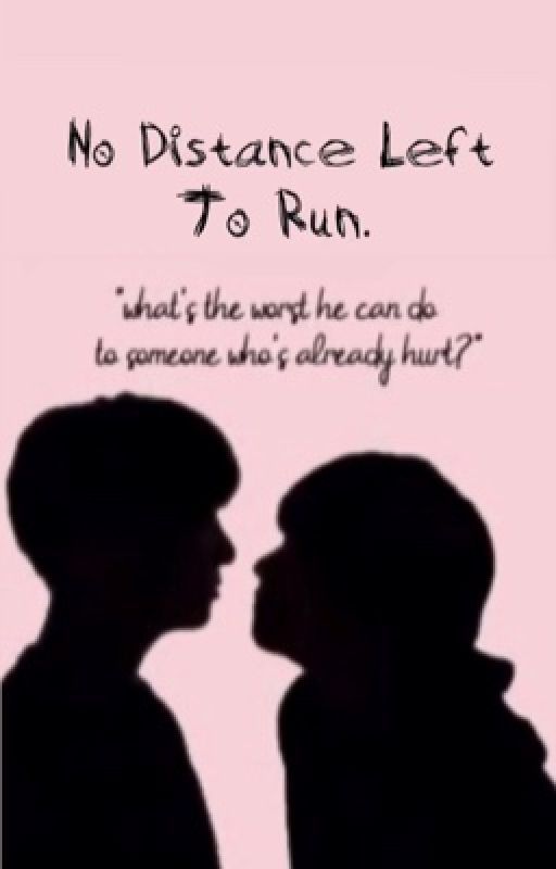 No Distance Left To Run. // Toxxie fan fiction. by maxxieoliverr