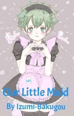 Our Little Maid (No Quirks AU) cover