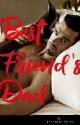 My friend's dad (book 1 of Black family) ✔ by yourwritermyrto