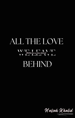 ALL THE LOVE WE LEAVE BEHIND cover