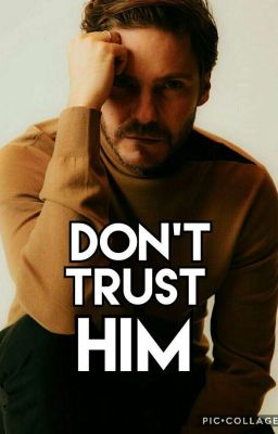 Don't Trust Him | Daniel Brühl [Complete]  cover