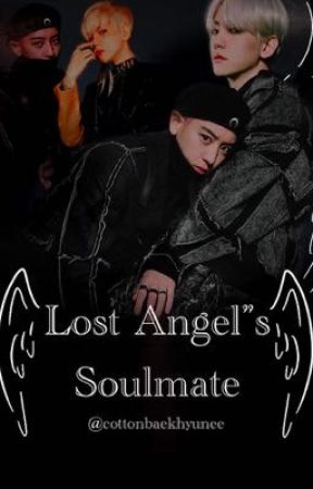 Lost Angel's Soulmate (2nd book - CHANBAEK) by cottonbaekhyunee