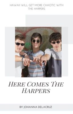 Here Comes The Harpers (Wattpad Version) cover