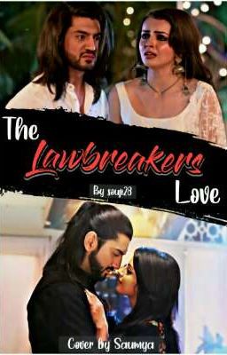 The Lawbreaker's love (Completed✅) cover