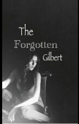 The Forgotten Gilbert cover