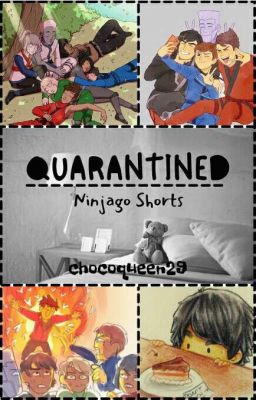 Quarantined (ninjago edition) cover