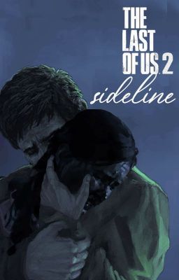 The Last of Us Part II: Sideline cover