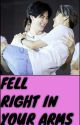 FELL RIGHT IN YOUR ARMS by TaekookForever250