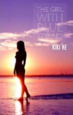 The Girl With the Blue Streaks (Book 2) cover