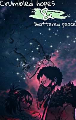 Crumbled Hopes & Shattered Peace cover