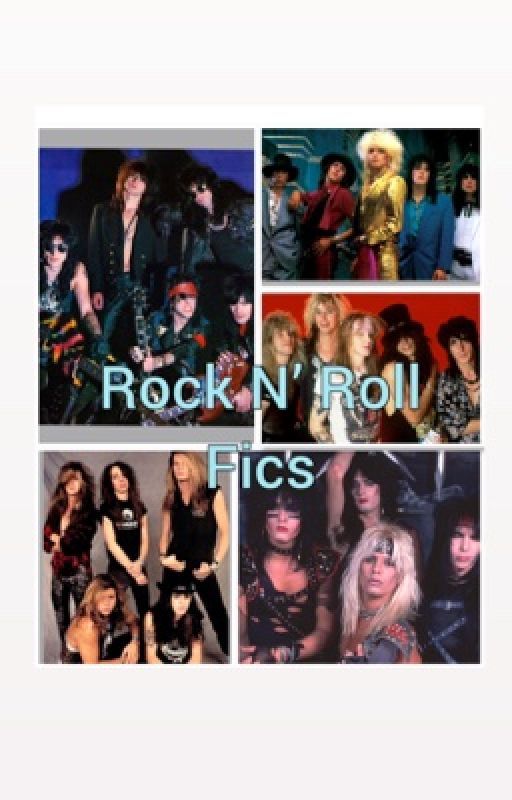 Random Rock N' Roll Fics/Imagines by rockNroll_Whore