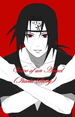 Voice of an Angel (Itachi Story) cover