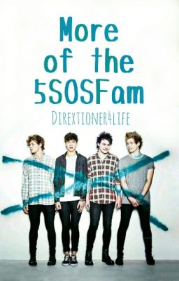 More of the 5SOSFam!! cover