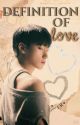 DEFINITION OF LOVE | woosan[2] ✔ by flor1stic