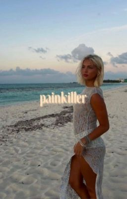 ❛ PAINKILLER ❜ - 𝗓𝖽𝗁 ✓ cover