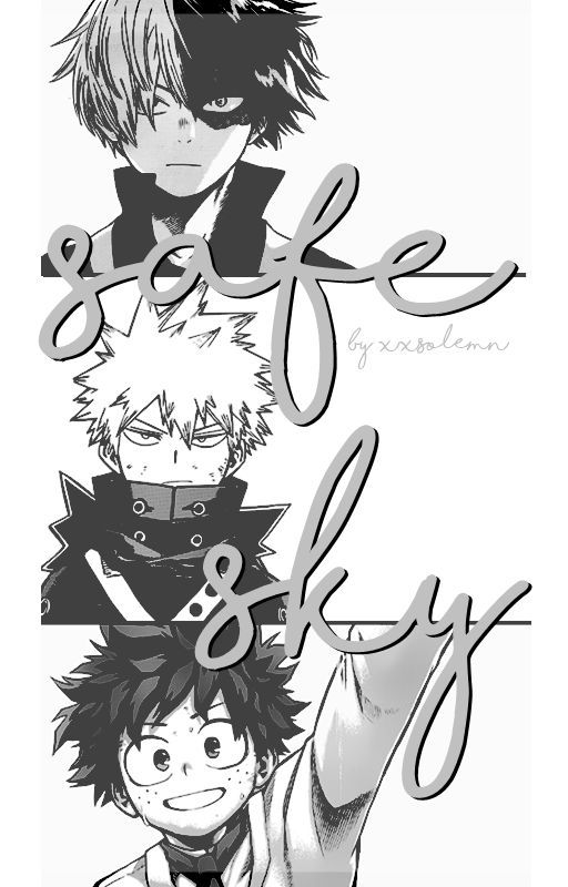 Safe Sky (BNHA Main Trio x KNY!Reader) by xxsolemn